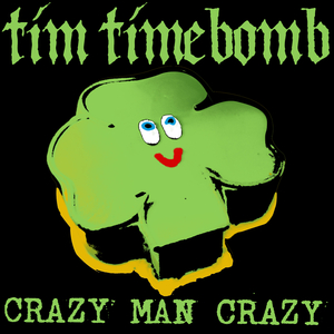 Crazy Man Crazy