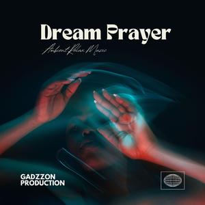 Dream Prayer