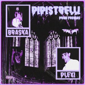 PIPISTRELLI (feat. Plexiboi & Fregia$)