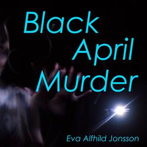 Black April Murder