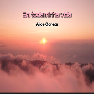 Em Toda Minha Vida