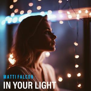 In your light