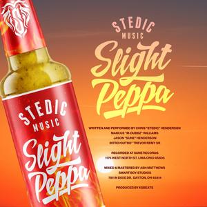 Slight Peppa (feat. Marcus m-dubbz Williams & Trevor Remy sr)