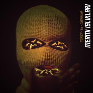 Mermi Islıkları (feat. Ey & Nasratan)