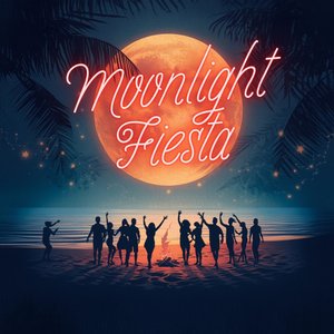 Moonlight Fiesta