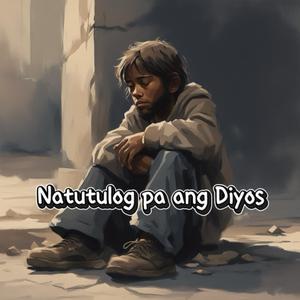 Natutulog pa ang Diyos