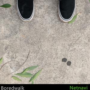 Boredwalk