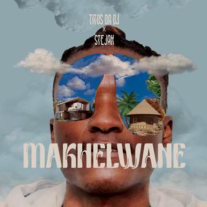 Makhelwane (feat. Stejah)