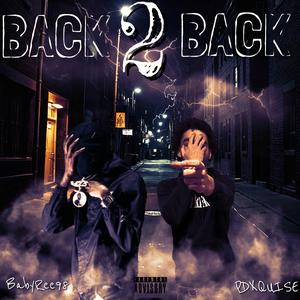 Back 2 Back (feat. BabyRee98)