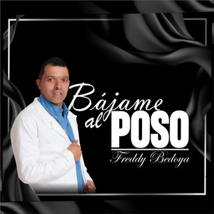 Bajame al poso