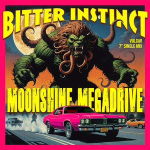 Bitter Instinct (Vulgar 7" Single Version)
