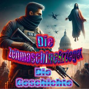 Zeitmaschinenkrieger: Rettet den Messias (Die Geschichte)
