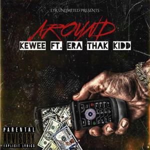 AROUND (feat. Era Tha Kidd)