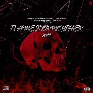 FLAME STORM2022CYPHER