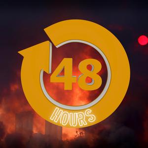 48 HOURS