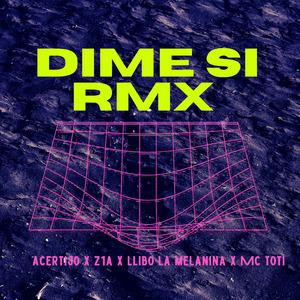 Dime Si Rmx