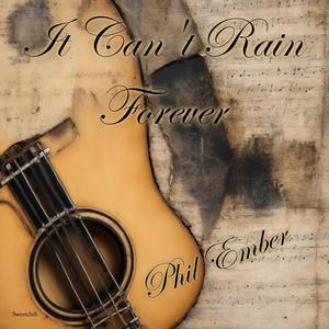 It Can't Rain Forever