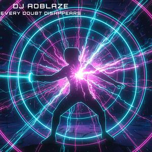 Every Doubt Disappears