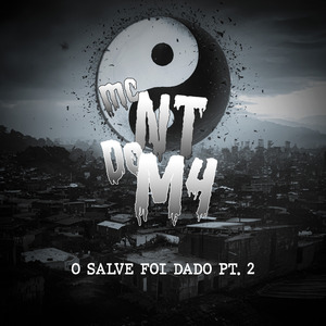 O Salve Foi Dado, Pt.2