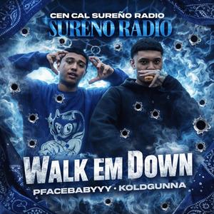 Walk Em Down (feat. pfacebabyyy & KoldGunna)