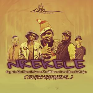 Nrekele (feat. Drivoo, Sheriff Rsa, Buvushka & DaMaj0r)