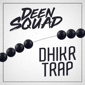 Dhikr Trap (feat. Karter Zaher)