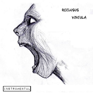 Reclusus Vincula (Instrumental)