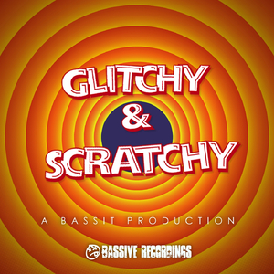Glitchy & Scratchy (Original Mix)