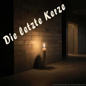 Die letzte Kerze