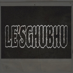 LE'SGHUBHU