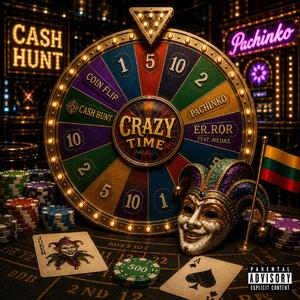 CRAZY TIME (feat. Nedas)