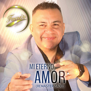 Mi Eterno Amor (Remasterizado 2024)