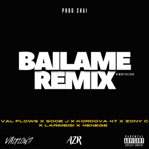 Báilame Remix