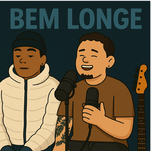 Bem Longe - CauãConvida#4