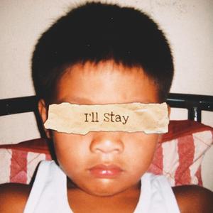 I'll Stay