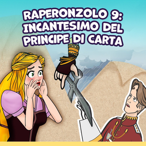 Raperonzolo 9: Incantesimo del Principe di Carta