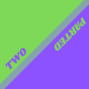 Two-Parted
