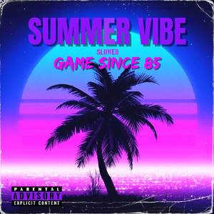Summer Vibe (Slowed)