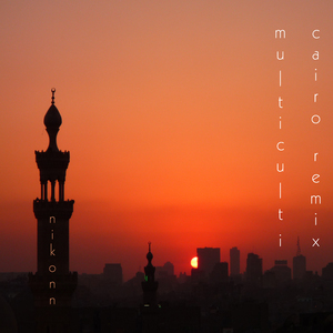 Multiculti (Cairo Remix)