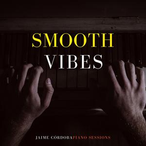 Smooth Vibes