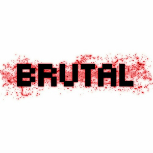 BRUTAL