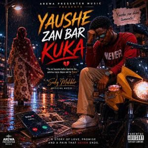 Yaushe Zan Bar Kuka