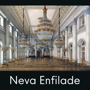 Neva Enfilade