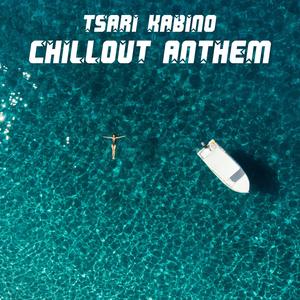 Chillout Anthem
