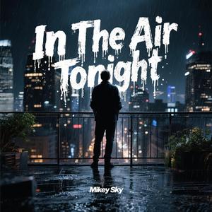 In The Air Tonight