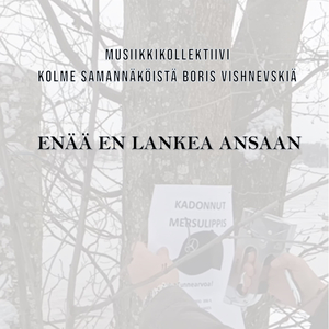 Enää en lankea ansaan