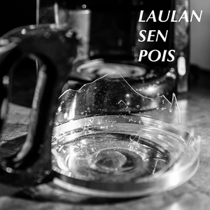 Laulan sen pois