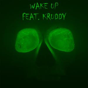 Wake Up (feat. Kruddy & Niko)