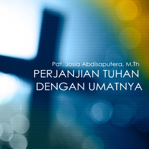 Perjanjian Tuhan Dengan Umatnya