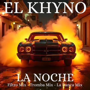 La Noche (Filtro Mix)